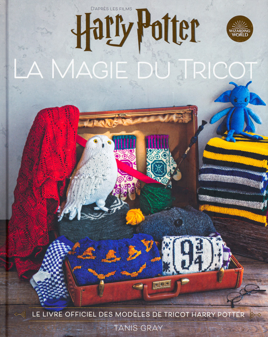 Livre Harry Potter la magie du tricot v1 Livre Harry Potter la magie du tricot